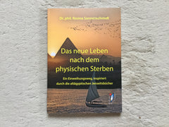Das neue Leben nach dem physischen Sterben - INROSO