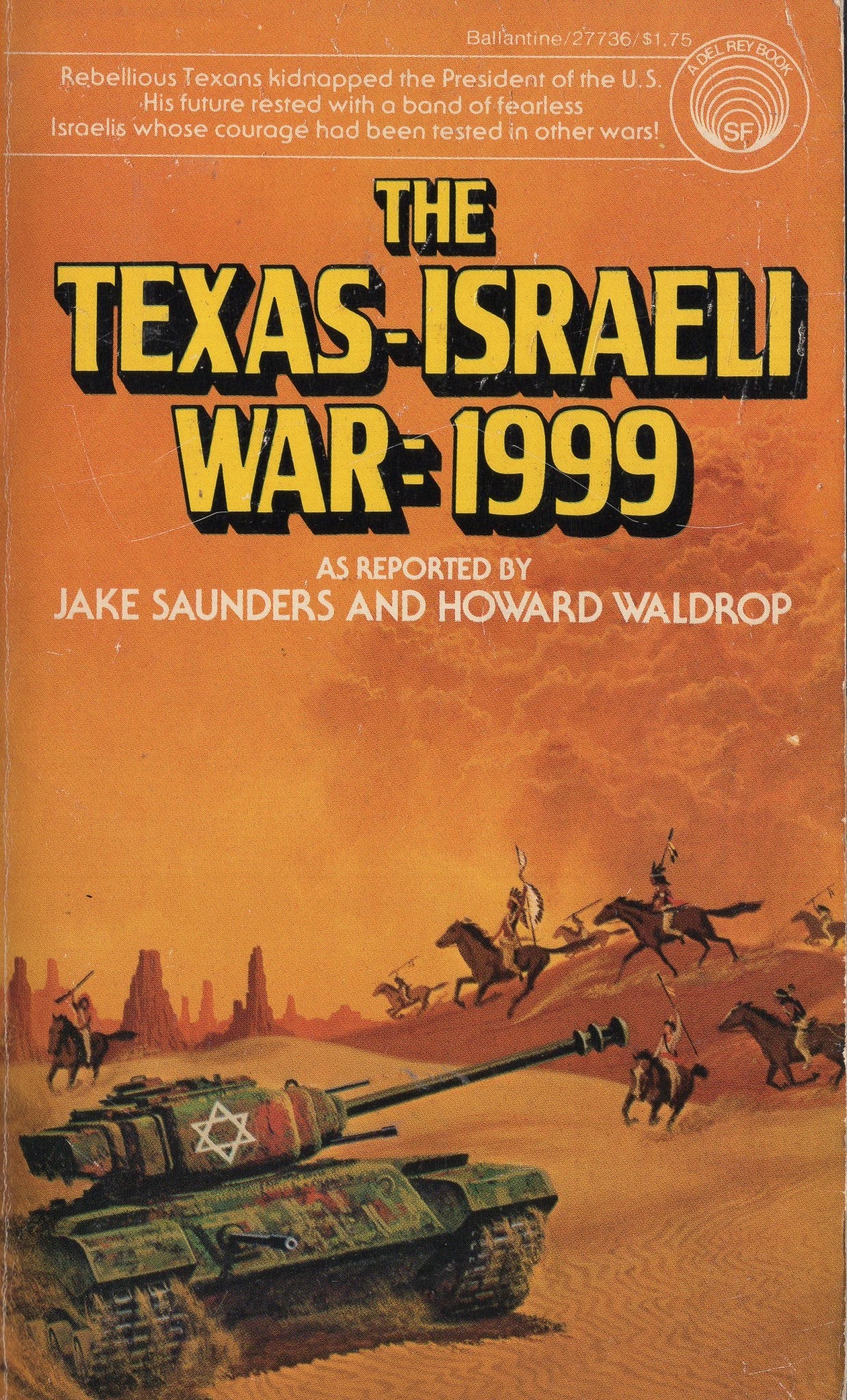 The Texas-Israeli War 1999