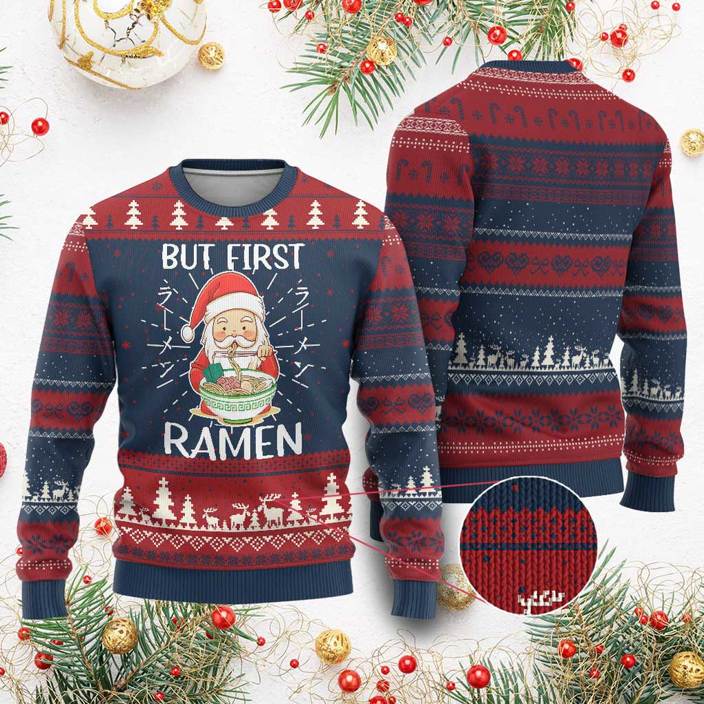 Cute Santa But First Ramen Lover Japanese Noodle Anime Christmas Ugly Christmas Sweater TS09 Burgundy Print Your Wear
