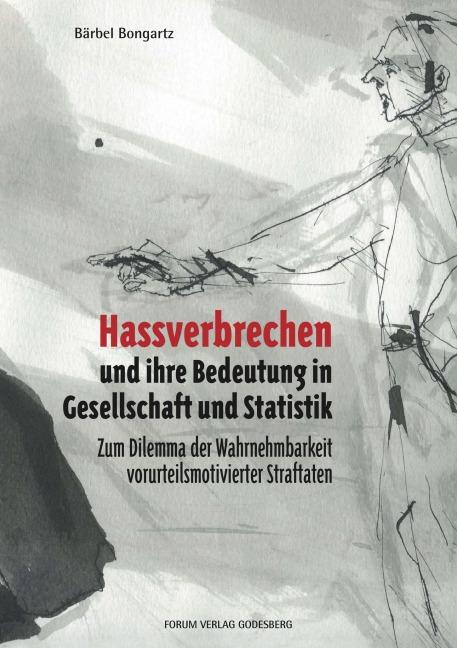 Hassverbrechen und ihre Bedeutung in Gesellschaft und Statistik