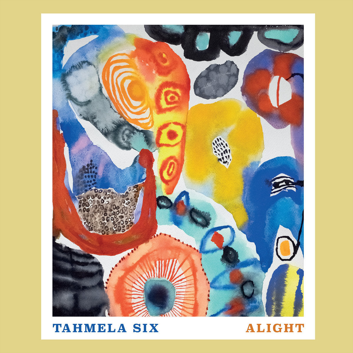 TAHMELA SIX - Alight LP