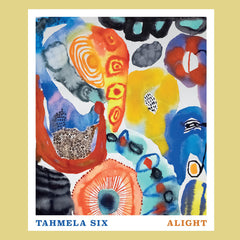 TAHMELA SIX - Alight LP
